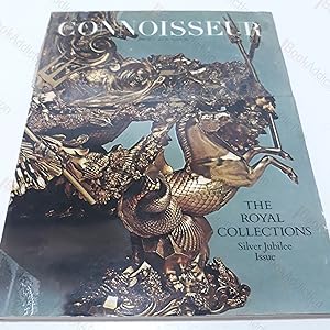 The Connoisseur: A Magazine for Collectors, The Royal Collection - Silver Jubilee Issue, June 1977