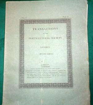 Transactions of the Horticultural Society of London. Volume 1 part 2.