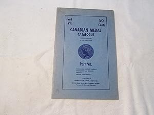 Seller image for Canadian medal catalogue. Part VII. Canadian military medals. Canadian cap badges, Medals. Indian chief medals. for sale by Doucet, Libraire/Bookseller