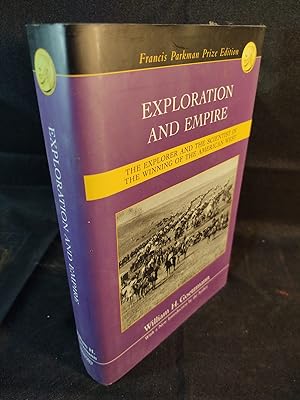 Seller image for Exploration and Empire: The Explorer and the Scientist in the Winning of the American West for sale by HGG Books