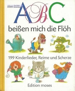 Seller image for ABC beien mich die Flh. 199 Kinderlieder, Reime und Scherze for sale by obaao - Online-Buchantiquariat Ohlemann