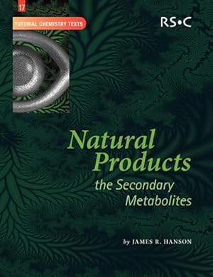 Image du vendeur pour Natural Products : The Secondary Metabolites mis en vente par GreatBookPrices