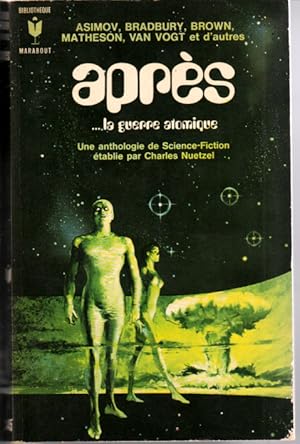 Après. Une anthologie de science fiction établie par Charles Nuetzel