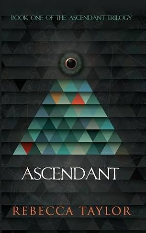 Imagen del vendedor de Ascendant by Taylor, Rebecca [Paperback ] a la venta por booksXpress