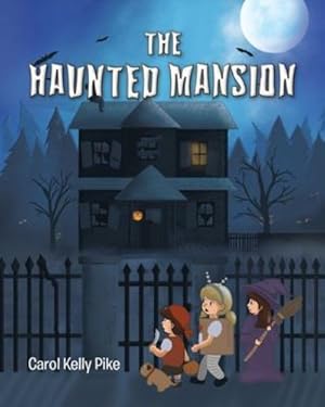 Seller image for The Haunted Mansion by Pike, Carol Kelly [Paperback ] for sale by booksXpress