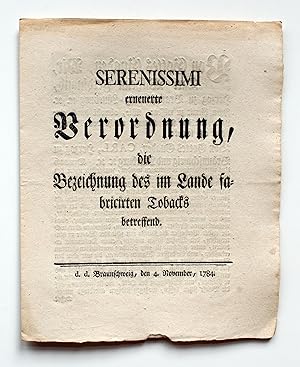 Serenissimi erneuerte Verordnung [vom 4. November 1784], die Bezeichnung des im Lande fabricirten...