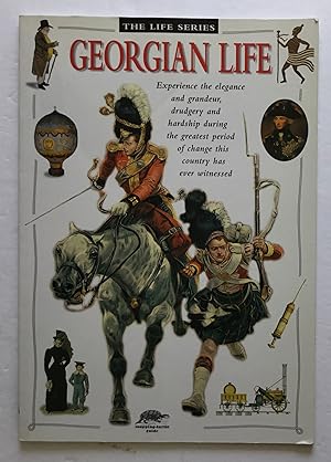 Seller image for Georgian Life. [The Life Series. Snapping-Turtle Guide.] for sale by Monkey House Books