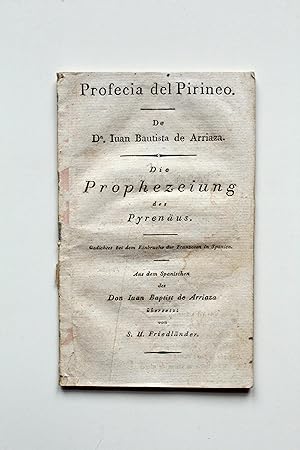 Profecia del Pirineo / Die Prophezeiung des Pyrenäus.