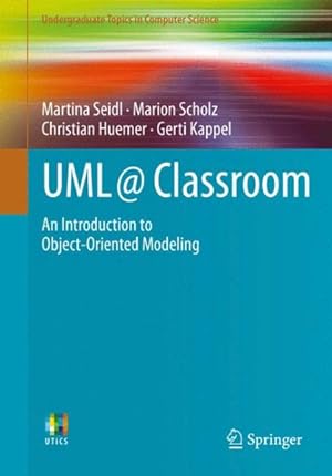 Seller image for Uml @ Classroom : An Introduction to Object-oriented Modeling for sale by GreatBookPrices