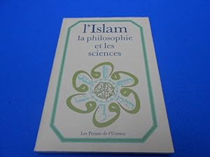L'Islam la Philosophie et les sciences. Quatre conférences publiques organisées par l'unesco