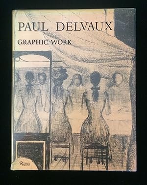 Paul Delvaux: Graphic Work