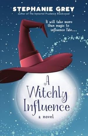 Seller image for A Witchly Influence by Grey, Stephanie [Paperback ] for sale by booksXpress