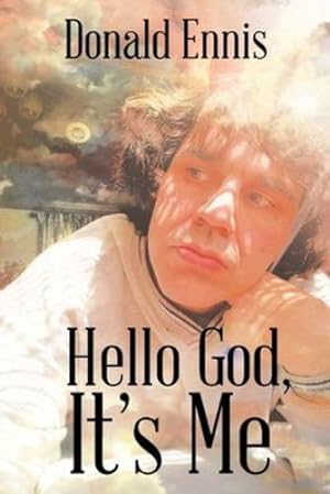 Seller image for Hello God, It's Me by Ennis, Donald [Paperback ] for sale by booksXpress