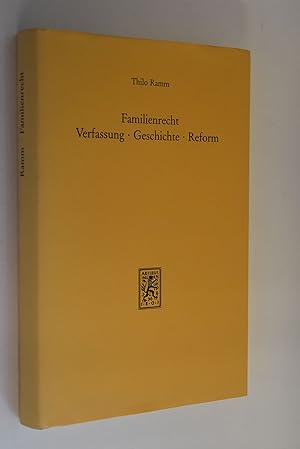 Familienrecht: Verfassung, Geschichte, Reform; ausgewählte Aufsätze.