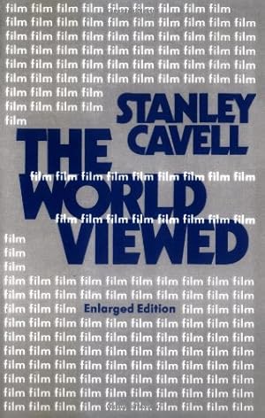 Imagen del vendedor de The World Viewed: Reflections on the Ontology of Film, Enlarged Edition (Harvard Film Studies) by Cavell, Stanley [Paperback ] a la venta por booksXpress