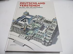 Image du vendeur pour Deutschland verstehen. Ein Lese, - Lern- und Anschaungsbuch. mis en vente par Ottmar Mller