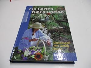 Bild des Verkufers fr Ein Garten fr Faulpelze. zum Verkauf von Ottmar Mller