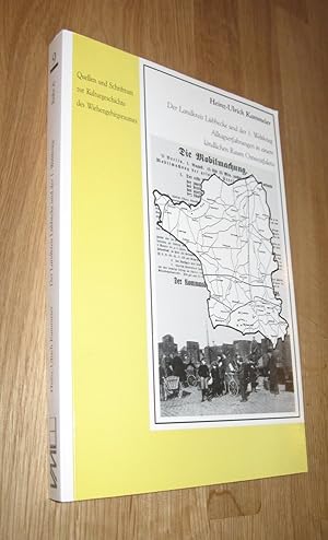 Bild des Verkufers fr Der Landkreis Lbbecke und der 1. Weltkrieg. Alltagserfahrungen in einem lndlichen Raum Ostwestfalens zum Verkauf von Dipl.-Inform. Gerd Suelmann