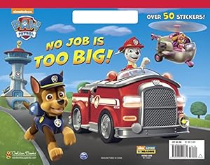 Immagine del venditore per No Job is Too Big! (Paw Patrol) (Big Coloring Book) by Golden Books [Paperback ] venduto da booksXpress