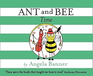Seller image for Ant and Bee Time (Ant and Bee) by Banner, Angela [Hardcover ] for sale by booksXpress