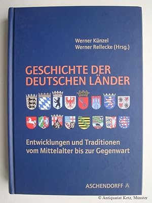 Bild des Verkufers fr Geschichte der deutschen Lnder. Entwicklungen und Traditionen vom Mittelalter bis zur Gegenwart. zum Verkauf von Antiquariat Hans-Jrgen Ketz