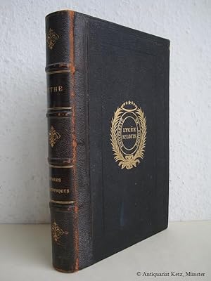 Oeuvres scientifiques de Goethe. Anlysées et appréciées par Ernest Faivre. Schulpreis-Exemplar.