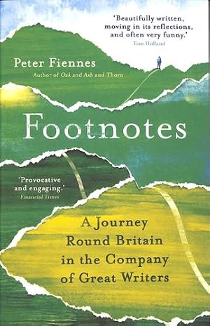 Imagen del vendedor de Footnotes: A Journey Round Britain in the Company of Great Writers by Fiennes, Peter [Paperback ] a la venta por booksXpress