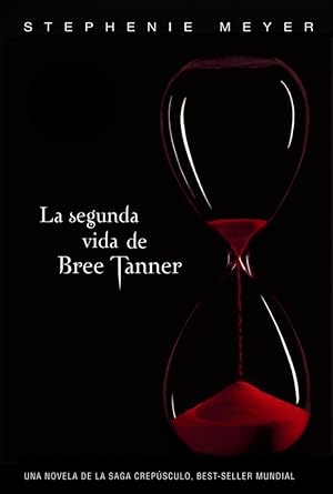 Imagen del vendedor de La Segunda Vida De Bree Tanner (Novela) (Spanish Edition) a la venta por Von Kickblanc