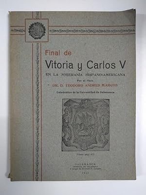 Imagen del vendedor de Final de Vitoria y Carlos V en la soberana Hispano-americana a la venta por Libros Ambig