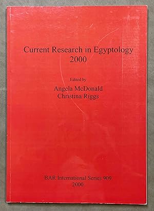Imagen del vendedor de Current research in Egyptology 2000 a la venta por Meretseger Books