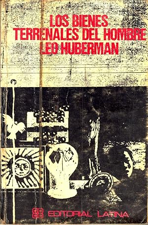 Seller image for Los Bienes Terrenales Del Hombre (Spanish Edition) for sale by Von Kickblanc