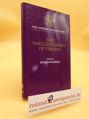 Bild des Verkufers fr The Two Gentlemen of Verona (The Oxford Shakespeare) zum Verkauf von Roland Antiquariat UG haftungsbeschrnkt