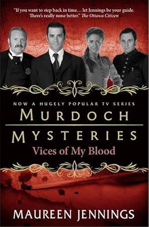 Imagen del vendedor de Murdoch Mysteries - Vices of My Blood (Paperback) a la venta por Grand Eagle Retail