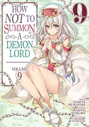 Bild des Verkufers fr How NOT to Summon a Demon Lord (Manga) Vol. 9 (How NOT to Summon a Demon Lord (Manga) (9)) by Murasaki, Yukiya [Paperback ] zum Verkauf von booksXpress