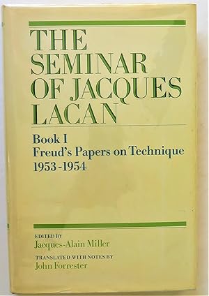 Seller image for The Seminar of Jacques Lacan : Book I - Freud's Papers on Technique, 1953-1954 for sale by Trilby & Co. Books