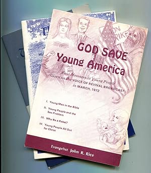 Three Evangelical Christian Tracts: The Young Christian; God Save Young America; The Home, School...
