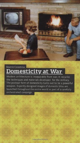 Seller image for Domesticity at War (The MIT Press) by Colomina, Beatriz [Hardcover ] for sale by booksXpress