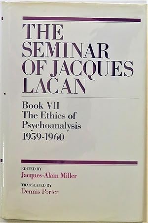 Seller image for Seminar of Jacques Lacan: Book VII - The Ethics of Psychoanalysis, 1959-1960 for sale by Trilby & Co. Books