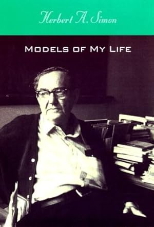 Imagen del vendedor de Models of My Life (The MIT Press) by Simon, Herbert A. [Paperback ] a la venta por booksXpress