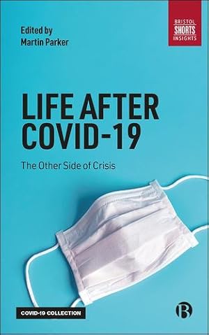 Immagine del venditore per Life After COVID-19: The Other Side of Crisis [Paperback ] venduto da booksXpress