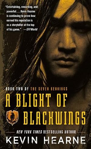 Imagen del vendedor de A Blight of Blackwings (The Seven Kennings) by Hearne, Kevin [Mass Market Paperback ] a la venta por booksXpress