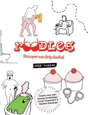 Bild des Verkufers fr Roodles: Draw Your Own Dirty Doodles! by Adders, Rose [Paperback ] zum Verkauf von booksXpress