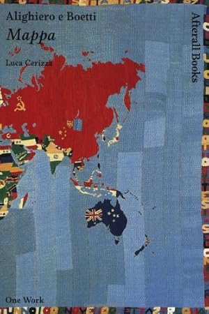 Image du vendeur pour Alighiero e Boetti: Mappa (Afterall Books / One Work) by Cerizza, Luca [Paperback ] mis en vente par booksXpress