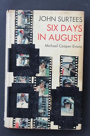Six Days in August