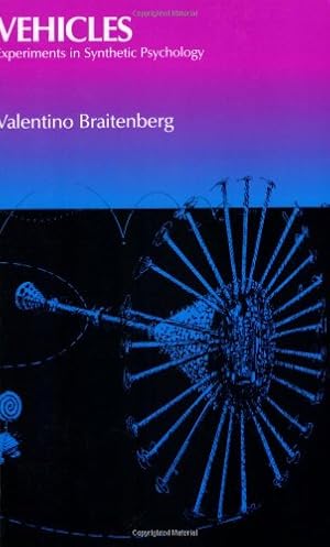 Bild des Verkufers fr Vehicles: Experiments in Synthetic Psychology by Braitenberg, Valentino [Paperback ] zum Verkauf von booksXpress