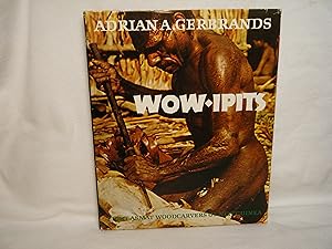 Seller image for Wow-Ipits: Eight Asmat Woodcarvers of New Guinea for sale by curtis paul books, inc.