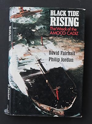 Seller image for Black Tide Rising - The Wreck of the Amoco Cadiz for sale by Plane Tree Books