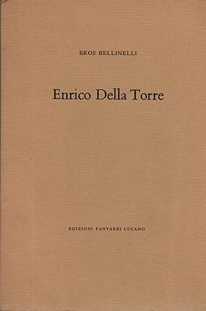 Immagine del venditore per Enrico Della Torre venduto da Di Mano in Mano Soc. Coop