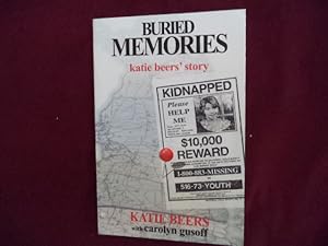 Immagine del venditore per Buried Memories. Katie Beers' Story. venduto da BookMine