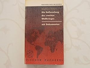 Bild des Verkufers fr Die Entfesselung des Zweiten Weltkrieges. Darstellung und Dokumente zum Verkauf von Gabis Bcherlager